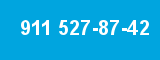 911 527-87-42 911 527-87-42